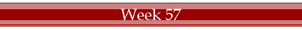 Week 57