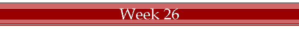Week 26